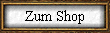 Zum Shop