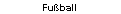 Fu�ball