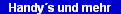 Handy�s und mehr