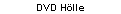 DVD H�lle