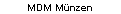 MDM M�nzen