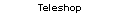 Teleshop